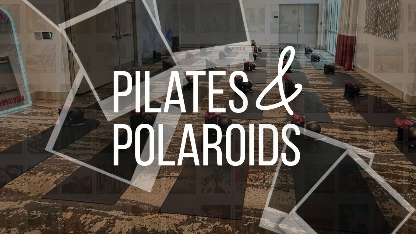 Pilates & Polaroids